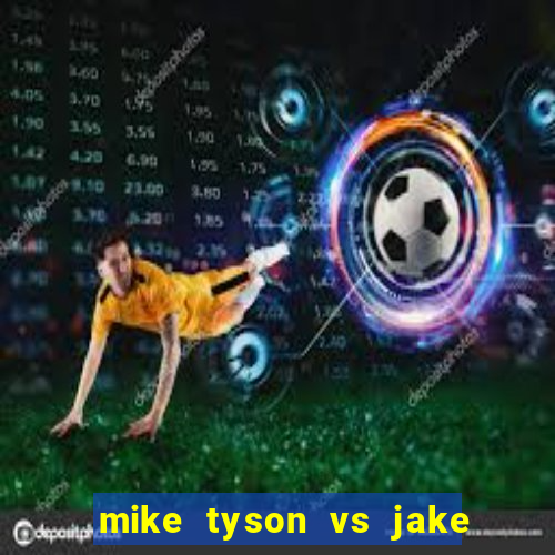 mike tyson vs jake paul assistir online